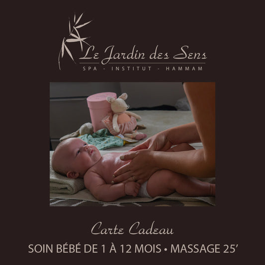 SOIN BÉBÉ DE 1 À 12 MOIS • MASSAGE 30' à 40'